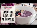 Smoothie Bowl de Arándanos | Recetas Thermomix