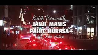 Ratih Purwasih - Janji Manis Pahit Kurasa