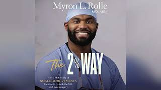 The 2% Way: How a Philosophy of Small Improvements Took Me to Oxford, the NFL,... | Audiobook Sample