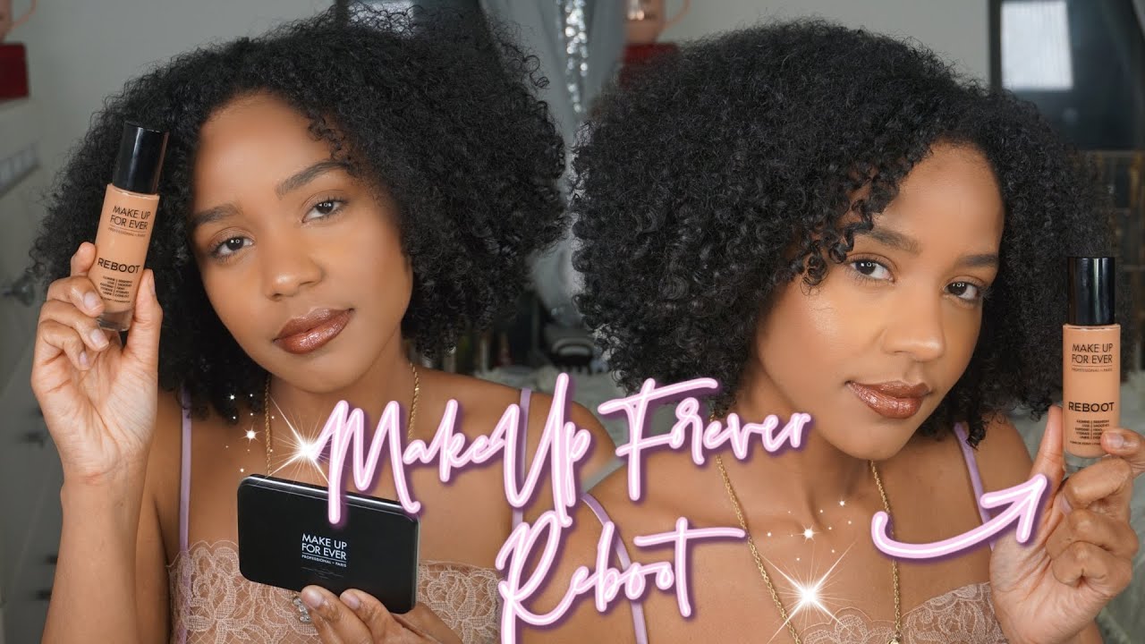 MakeUp Forever Reboot Foundation Review Chylissa B Chanté YouTube
