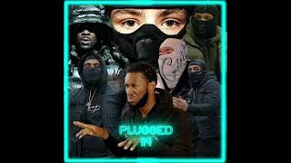 Chinx x Hazey x Sava x Mitch x Country Dons x 021Kid - Plugged In Season Finale 2 (Slowed & Reverb)