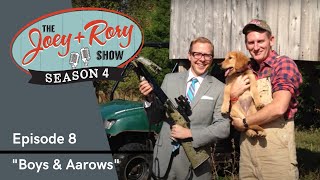 "Boys & Arrows" THE JOEY+RORY SHOW - Season 4, Episode 8