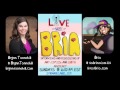 Live with bria 09 brynn tannehill