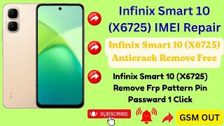 Infinix Smart 10 (X6725 ) IMEI repair | Infinix Smart 10 Unlock Frp Pattern Password 1 Click