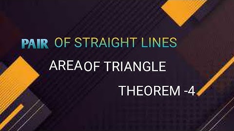 inter maths-1B PAIR OF STRAIGHT LINES THEOREM -4