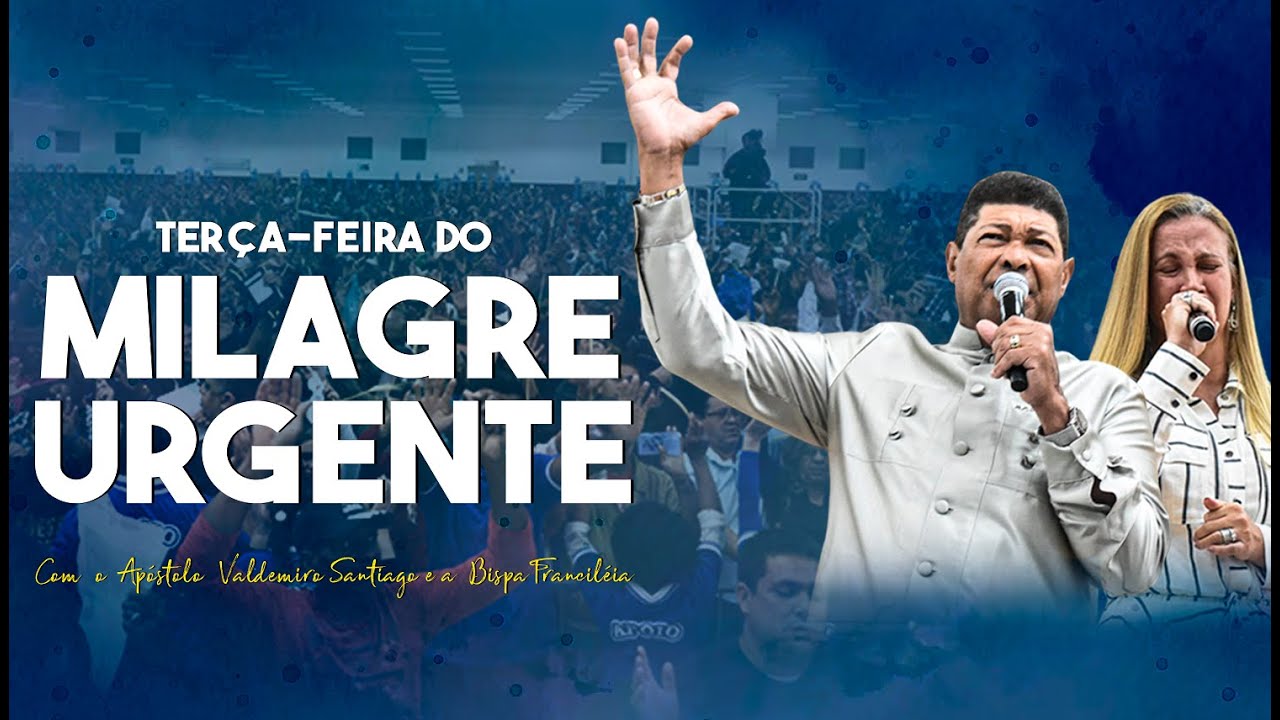 TERÇA-FEIRA DO MILAGRE URGENTE  18/04/23 