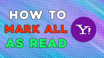 How To Mark All As Read On Yahoo Mail (Easiest Way)