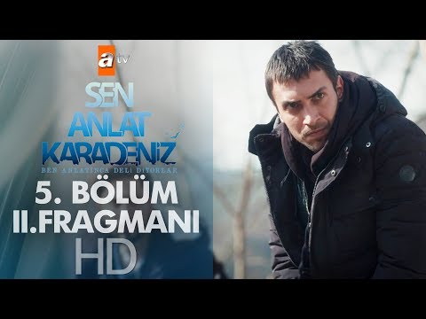 Sen Anlat Karadeniz 5. Bölüm 2. Fragmanı