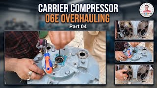 Carlyle 06E Compressor Complete Overhauling Carrier Chiller 30gt Model Part 04