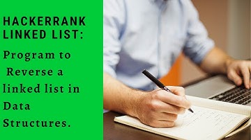 Reverse a Linked List || Data structures || Hackerrank || coding4u