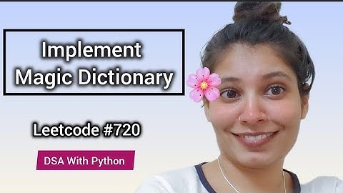 Implement Magic Dictionary | LeetCode #676 | Python Solution Explained Step-by-Step