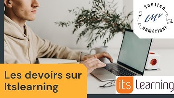 Les devoirs sur Itslearning | Soutien numérique LMV