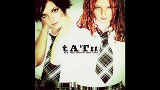 t.A.T.u. - All The Things She Said (slowed + reverb)