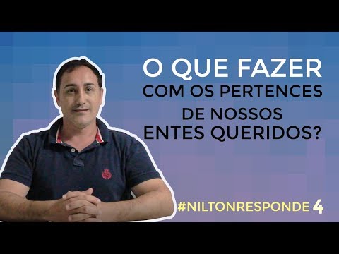 Vídeo: O Que Fazer, O Que Fazer Com Os Pertences Do Falecido? - Visão Alternativa