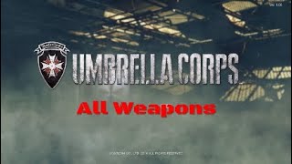 Umbrella Corps - All Weapons