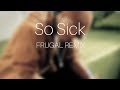 So Sick - Ne-Yo (REMIX)