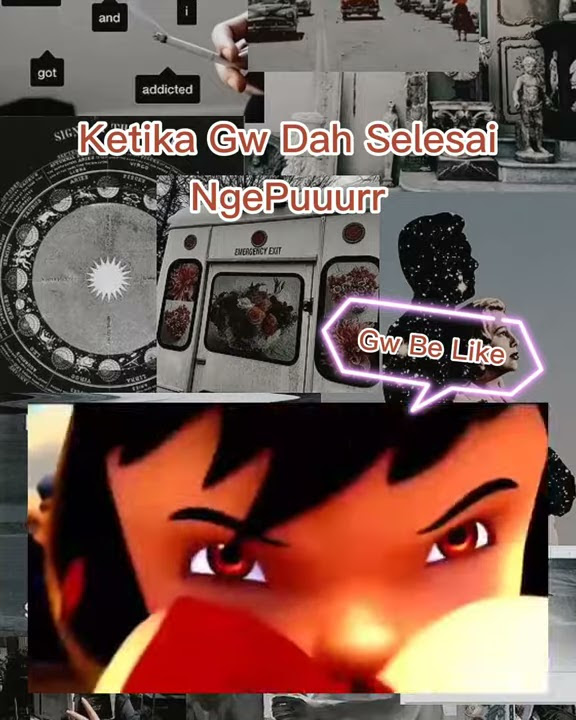 Story Wa Gw Be Like Yg Lg Viral🔥'KETIKA GW DAH SELESAI NGE PUR'🔥