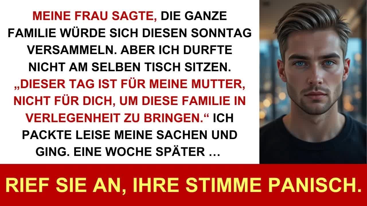 Meine Frau sagte, ich dürfe nicht am Familientisch sitzen  Eine Woche später rief sie panisch an