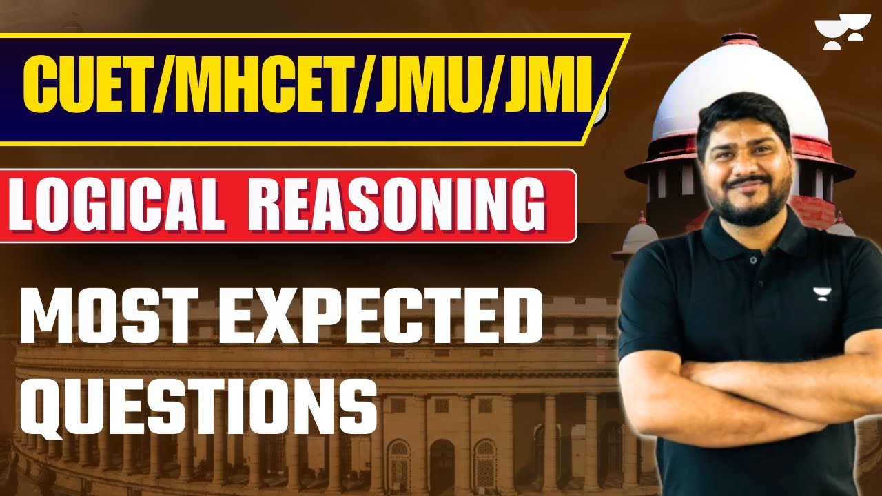Logical Reasoning | Most Expected Questions | CUET PG LLB | MHCET LLB ...