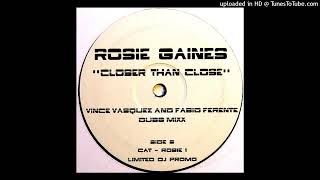 Rosie Gaines - Closer Than Close (Vince Vasquez And Fabio Ferente Klub Mixx)