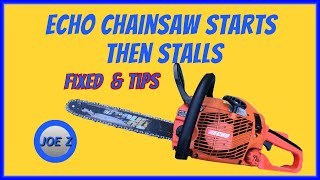 Chainsaw starts then dies no startECHO fix &amp; tips