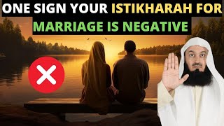 ONE SIGN FROM ALLAH YOUR ISTIKHARAH TO MARRY SOMEONE IS NEGATIVE !