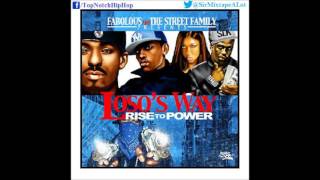 Fabolous - You Don't Know Freestyle (Loso's Way: Rise To Power)