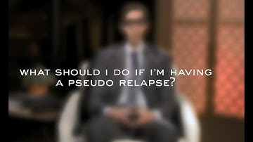 Is it a pseudo-relapse?