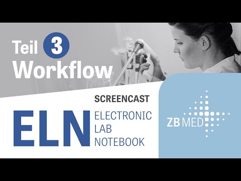 Electronic Lab Notebook ELN: Labfolder & eLabFTW | Tutorial Teil 3 - Workflow