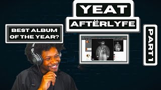 Yeat - AftërLyfe - (REACTION) - Part 1 - JayVIIPeep