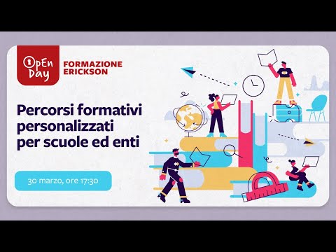 OPEN DAY Formazione Erickson: percorsi formativi personalizzati per scuole ed enti