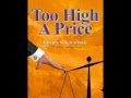 Too High a Price video