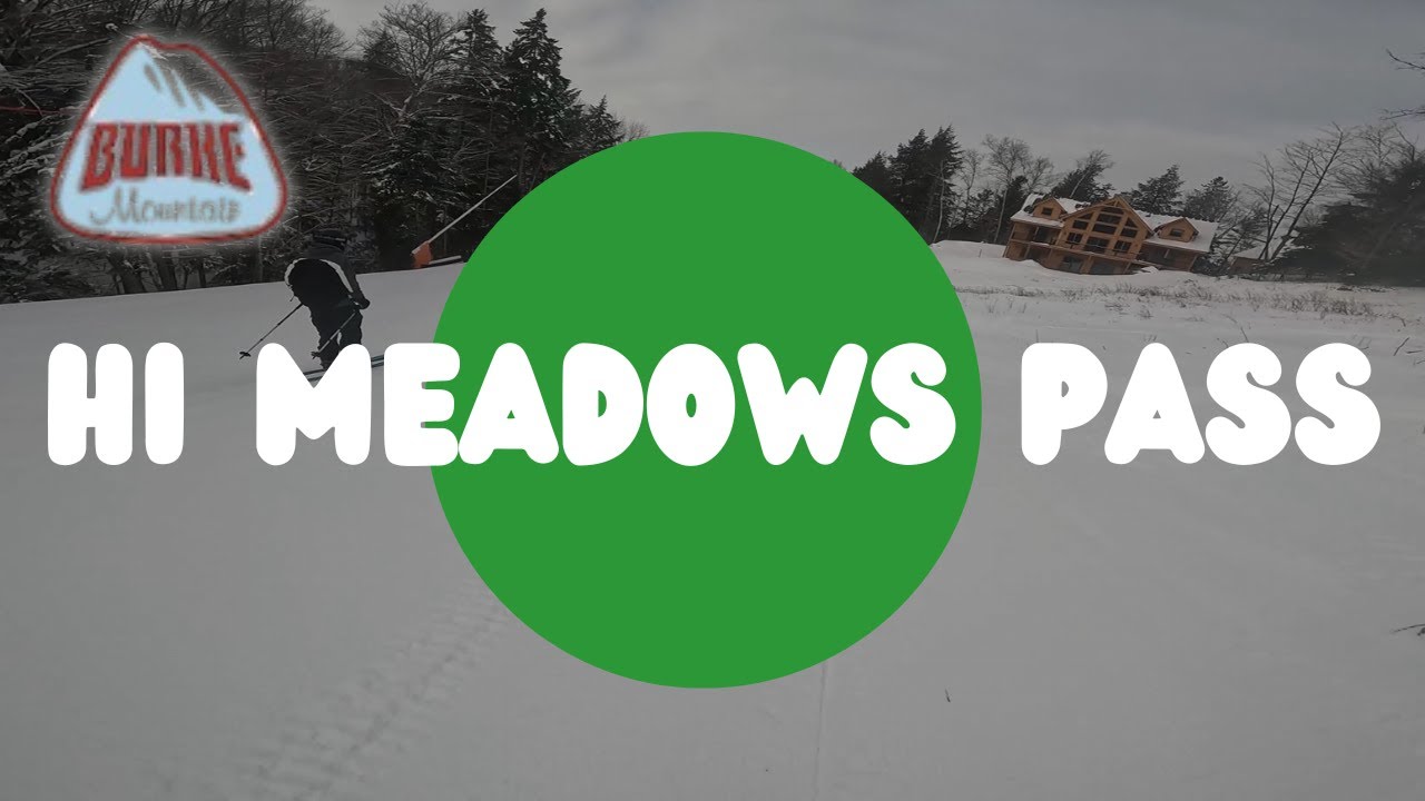 High Meadows Pass - Burke Mountain VT - Green Circle