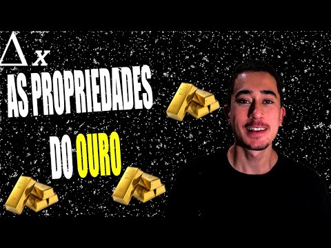 Propriedades dos Metais | A Química do OURO | ΔxCiência