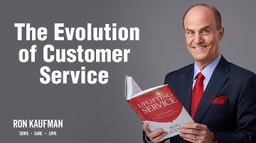 Ron Kaufman on the Evolution of Customer Service