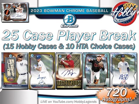 CASES #11+12 of 25 (HOBBY + HTA) - 2023 Bowman CHROME 25 Case (15 HOBBY+10HTA) Player Break 09/24/23