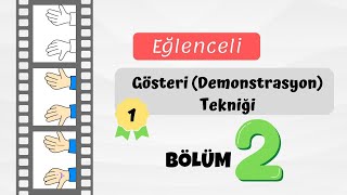 YILDIZLI HARFLER 2.1. GÖSTERİ (DEMONSTRASYON) TEKNİĞİ İLE CEZM ÖĞRETİMİ