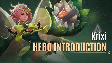 Krixi Hero Introduction Guide | Arena of Valor - TiMi Studios