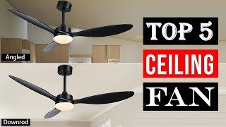 Best Ceiling Fan in 2023 | Top 5 Best Ceiling Fans (Buying Guide)