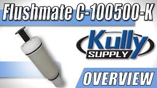 Sloan Flushmate Cartridge (C-100500-K) - KullySupply.com