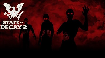 Surviving State of Decay 2 Lethal Zone: Update 37 Solo Playthrough - Part 6
