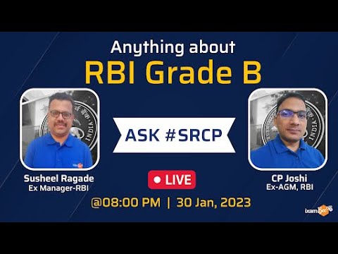 RBI Grade B 2023 | Ask anything about RBI Grade B Preparation to SRCP | Susheel Ragade & CP Joshi