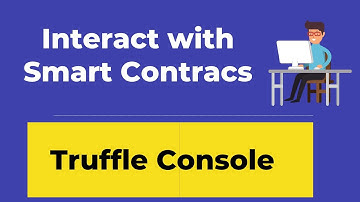 Interact with smart contracts using truffle console