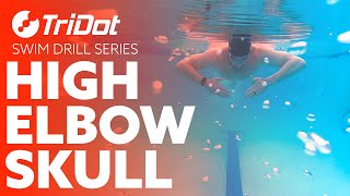 High Elbow Scull | TriDot Swim Drill Series