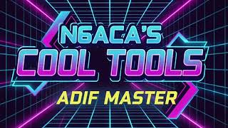N6ACA's Cool Tools - ADIF Master