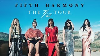 Fifth Harmony - Worth It 7/27 Tour