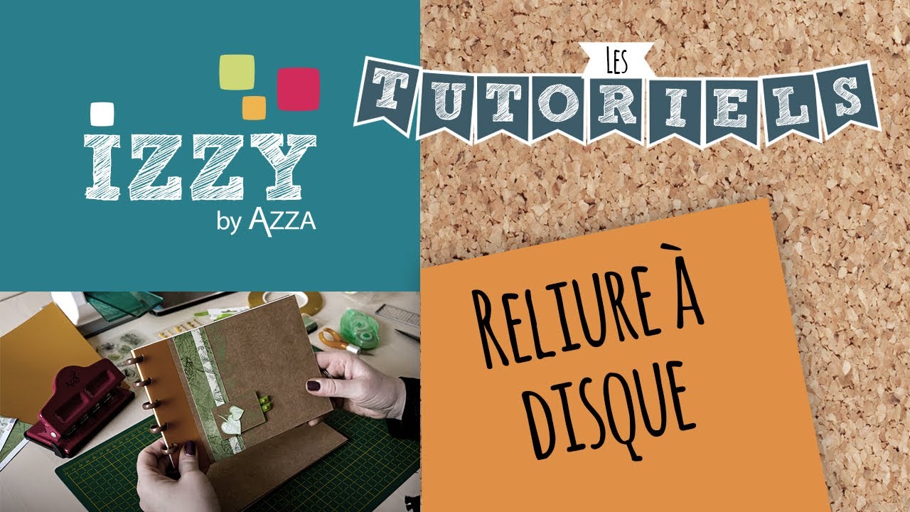 Les tutos d'Izzy - Reliure à disque