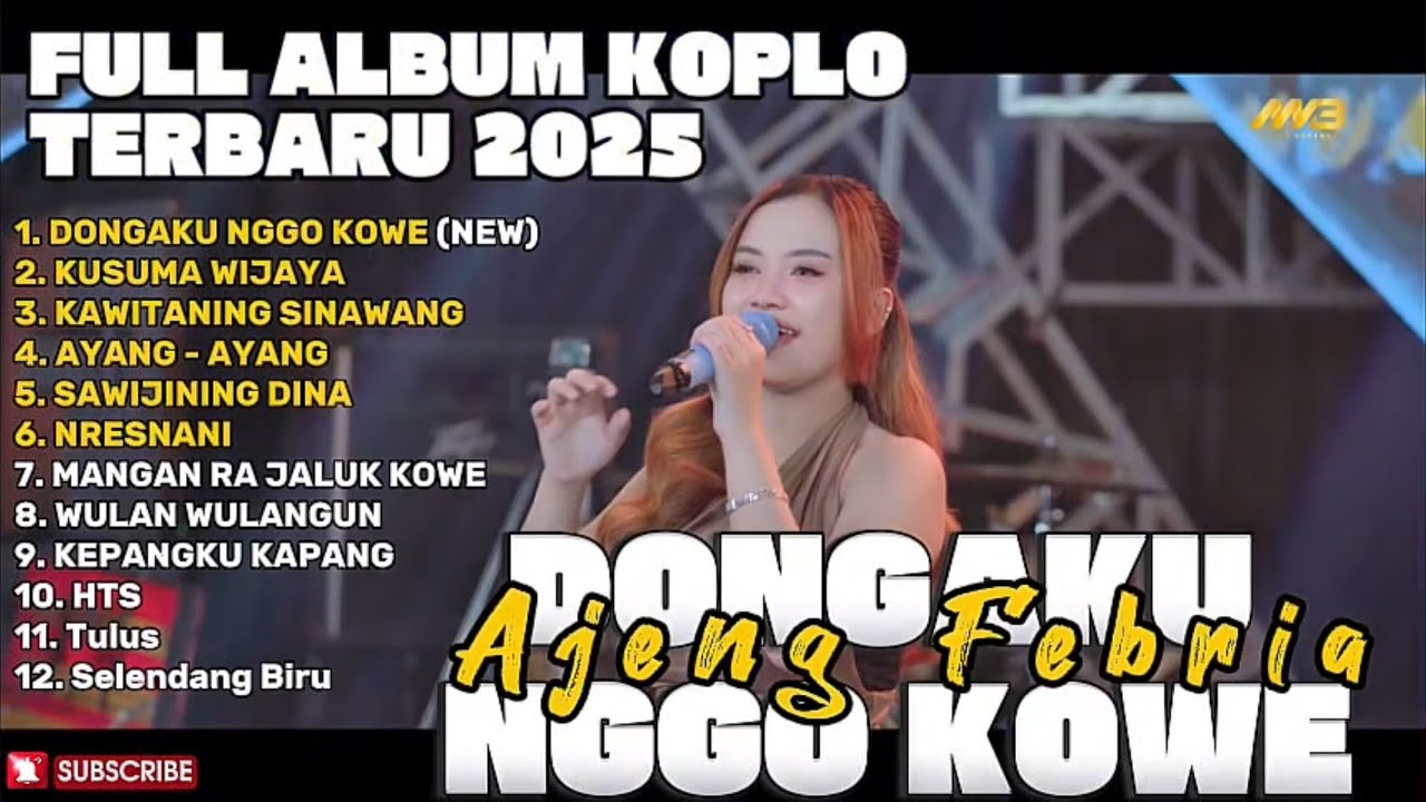 DONGAKU NGGO KOWE - AJENG FEBRIA FULL ALBUM TERBARU DANGDUT KOPLO TERBARU 2025