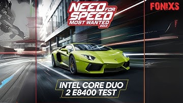 Need For Speed: Most Wanted (2012) Gameplay on Intel Core 2 Duo E8400 | 4GB RAM | FONIXS