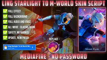 Ling Starlight To M World Skin Scrpt Full Effect Voice Update Xavier Patch